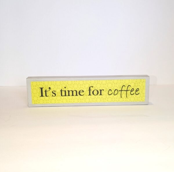 Wine Lover/ Coffee Lover Shelf Sitter SIgn Gift